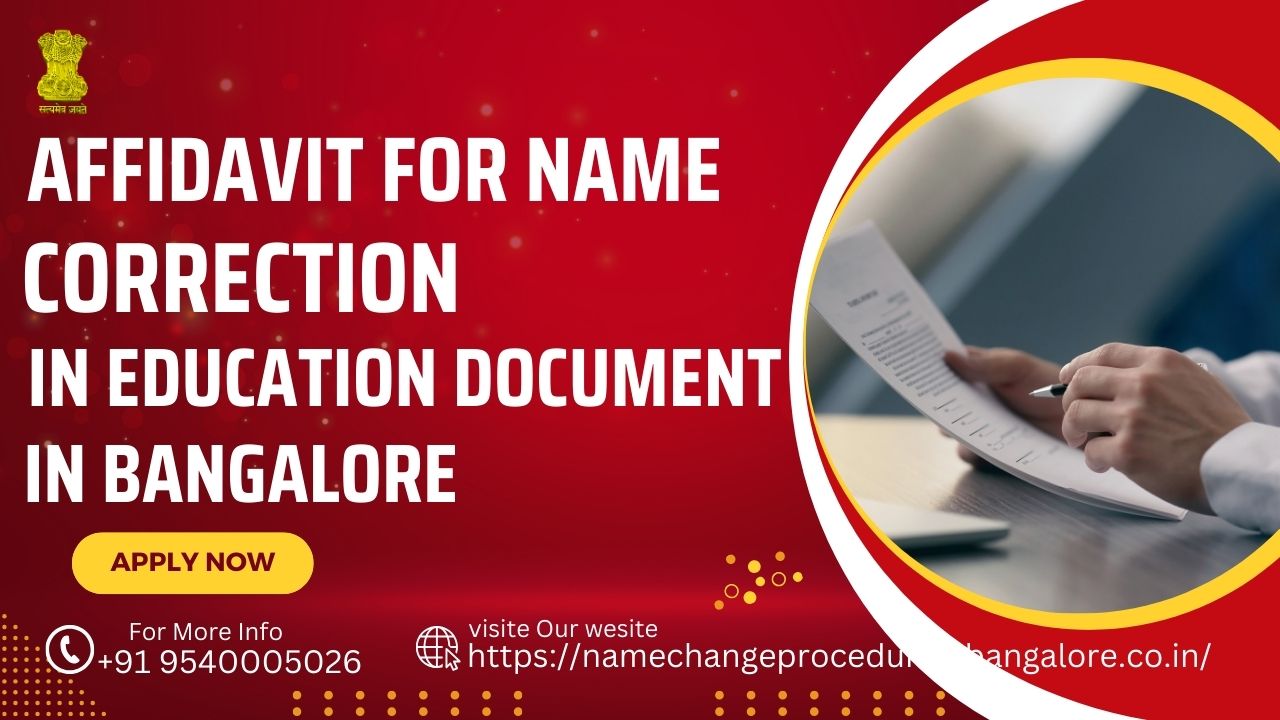 Affidavit For Name Correction In Education Document In Bangalore