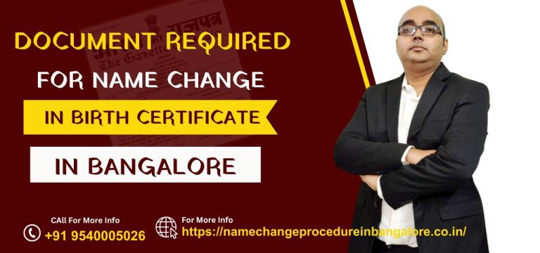 Document Required For Name Change in Birth Certificate in Bangalore