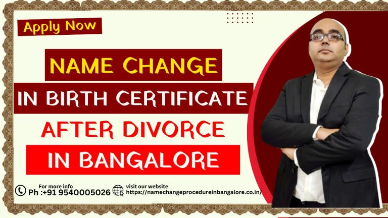 Name Change in Birth Certificate After Divorce in Bangalore